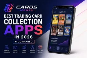 Cards Mania cover for a 2026 trading card collection apps comparison, featuring a smartphone displaying a digital card collection, scanning tools, market tracking and portfolio value features.