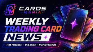 Banner for Cards Mania: weekly trading card news with neon graphics and stacked trading cards on the right, highlighting hot releases, big sales, and market trends.